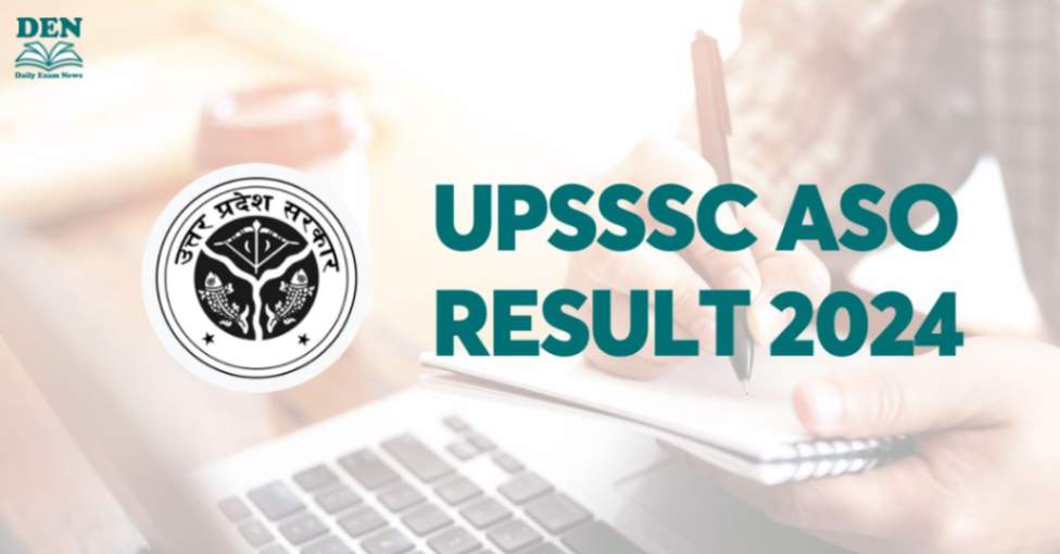 UPSSSC ASO Result 2024, Download Here!