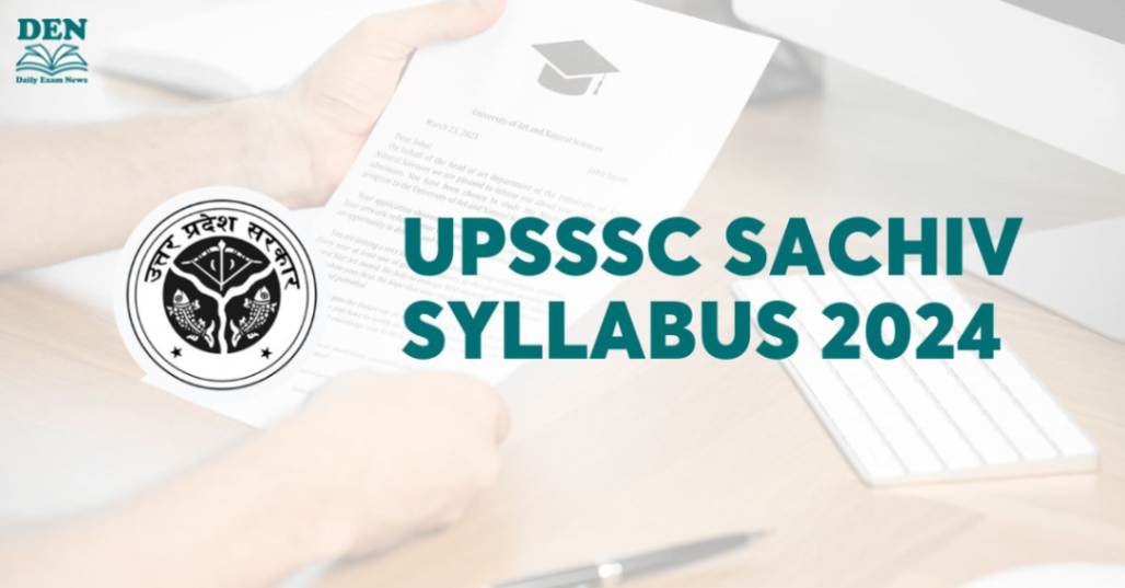 UPSSSC Sachiv Syllabus 2024 Out, Download Here!