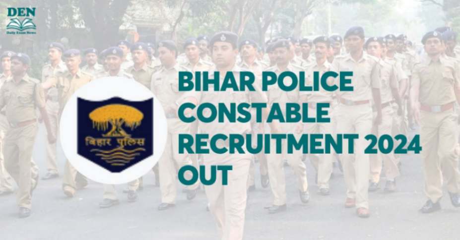 Bihar Police Constable Recruitment 2024 Out: 21,391 Vacancies!