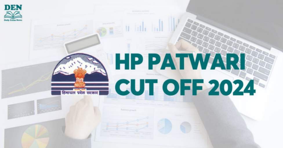 HP Patwari Cut Off 2024: Check Expected Cut Off!