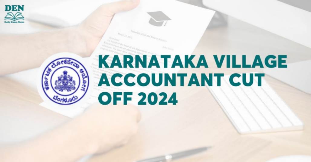 Karnataka Village Accountant Cut Off 2024 Out Soon!