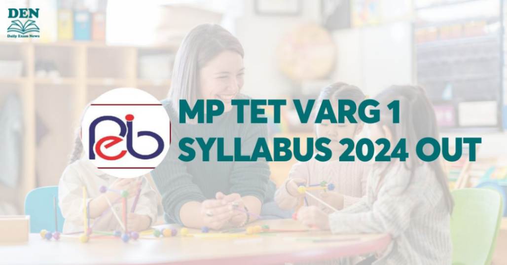 MP TET Varg 1 Syllabus 2024, Download PDF!