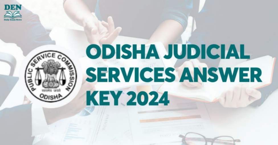 Odisha Judicial Services Answer Key 2024 Out, Download Here!