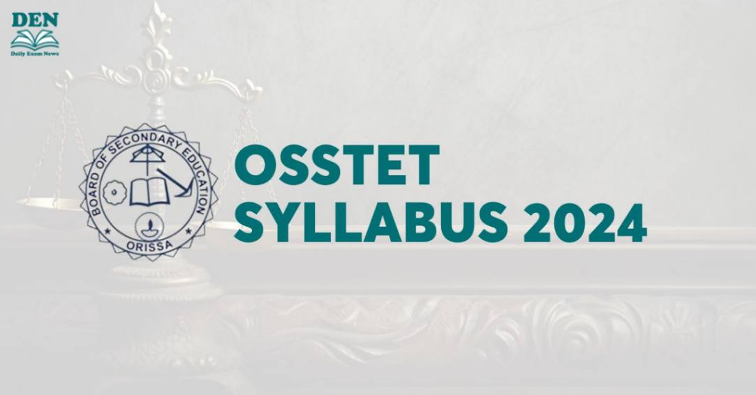 OSSTET Syllabus 2024 Out, Download Here!