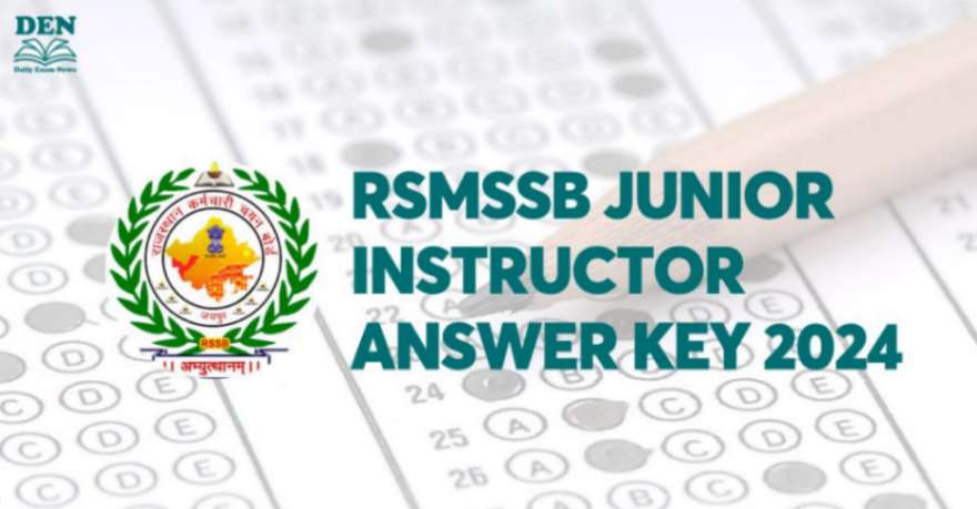 RSMSSB Junior Instructor Answer Key 2024, Download Here!