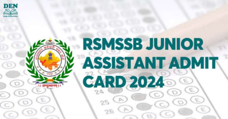 RSMSSB Junior Assistant Admit Card 2024, Download Here!