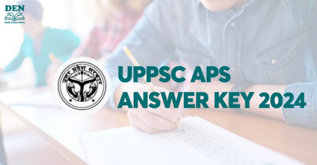 UPPSC APS Answer Key 2024, Download Here!