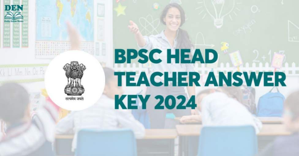 BPSC Head Teacher Answer Key 2024, Download Here!