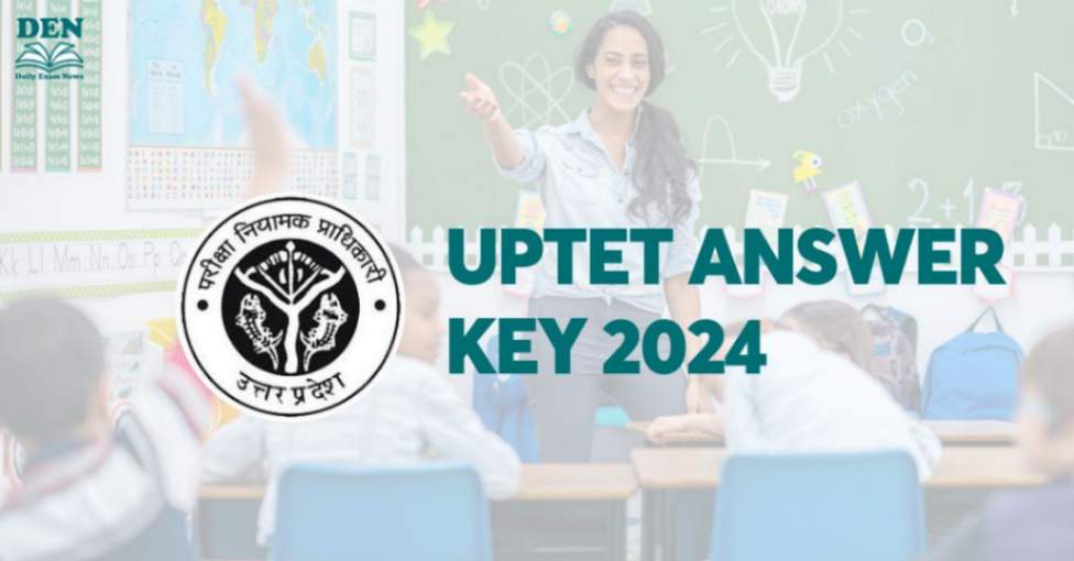 UPTET Answer Key 2024, Download Here!