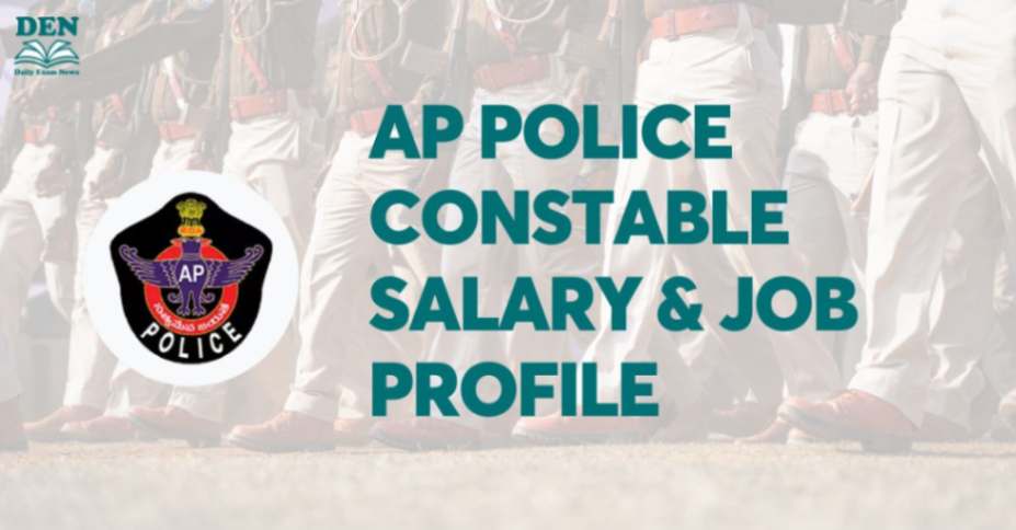 AP Police Constable Salary & Job Profile