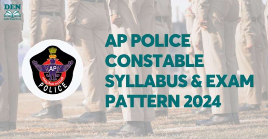 AP Police Constable Syllabus & Exam Pattern 2024