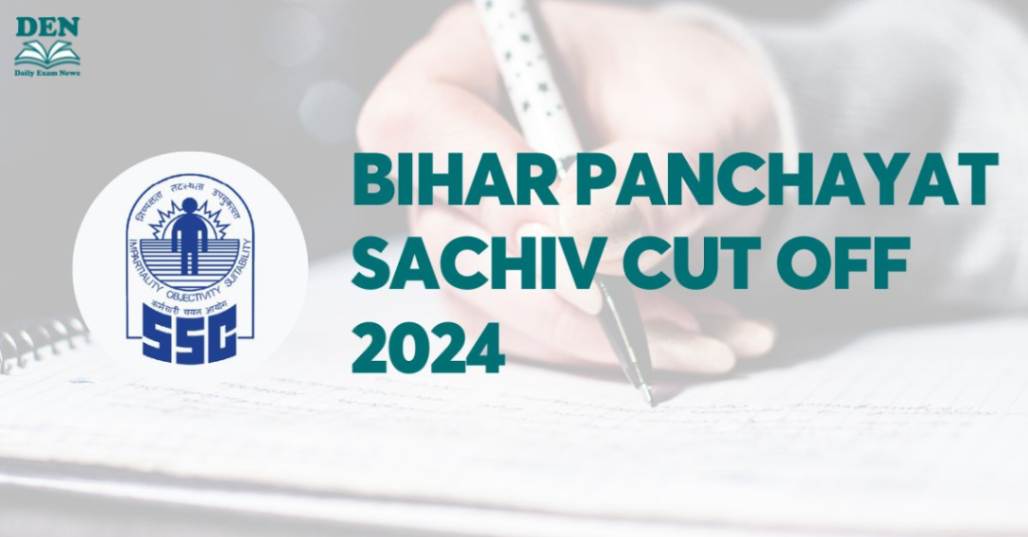 Bihar Panchayat Sachiv Cut Off 2024, Check Here!