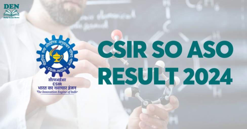 CSIR SO ASO Result 2024