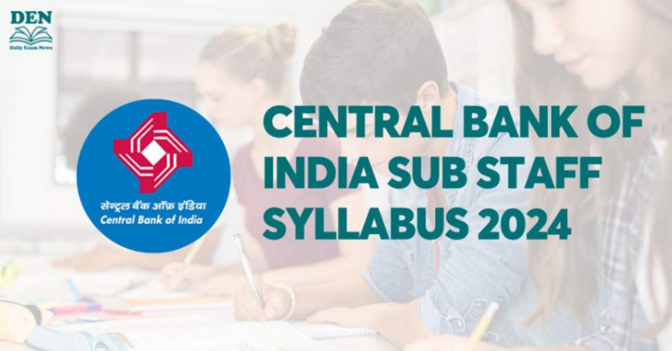 Central bank of India Sub Staff Syllabus 2024, Download Here!