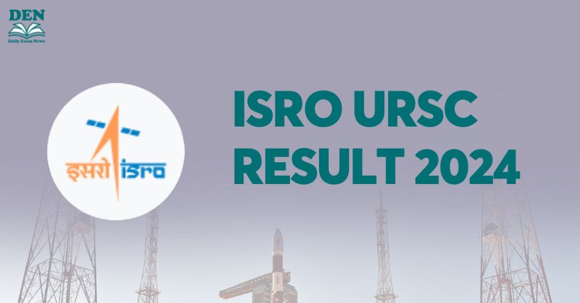 ISRO URSC Result 2024