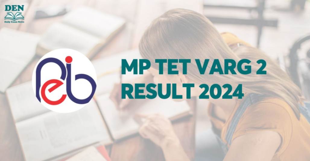 MP TET Varg 2 Result 2024, Download Here!