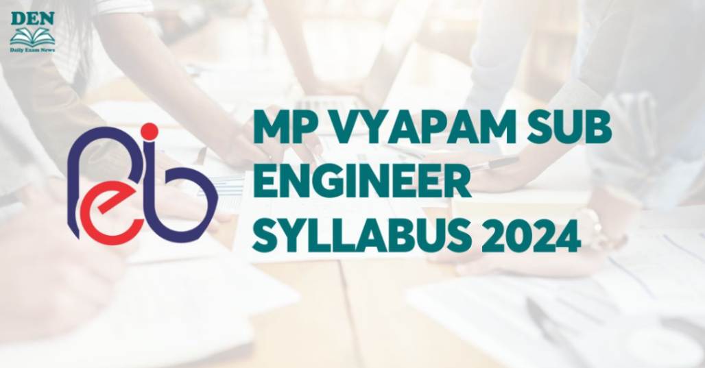 MP Vyapam Sub Engineer Syllabus 2024