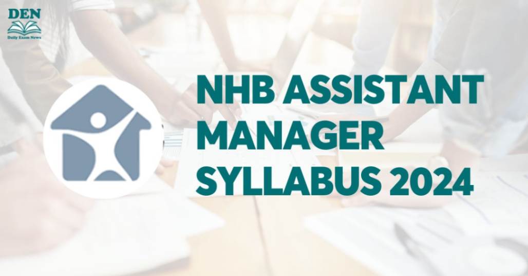 NHB Assistant Manager Syllabus 2024