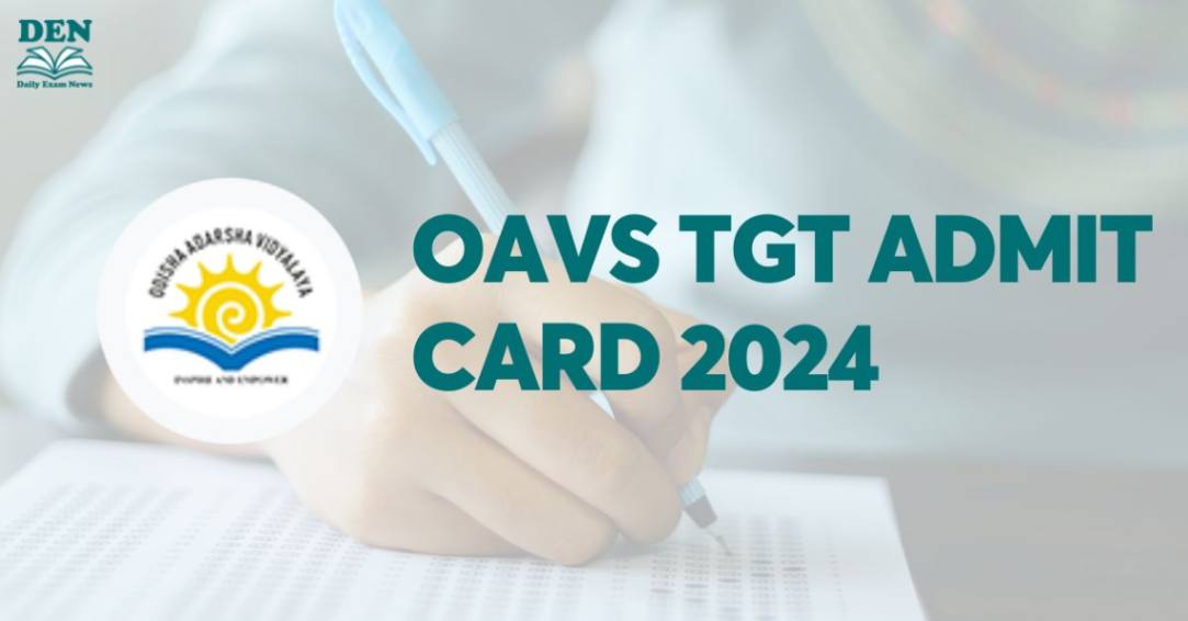 OAVS TGT Admit Card 2024