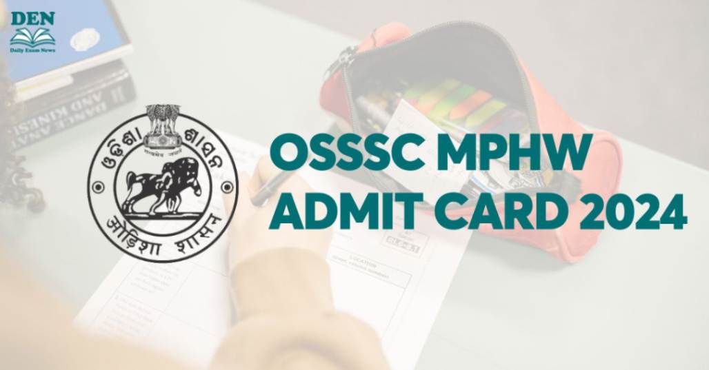 OSSSC MPHW Admit Card 2024, Download Now!