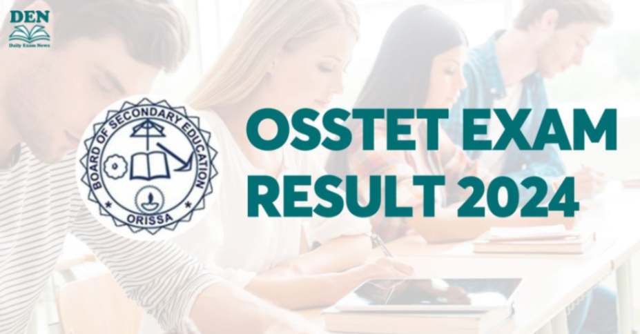 OSSTET Exam Result 2024