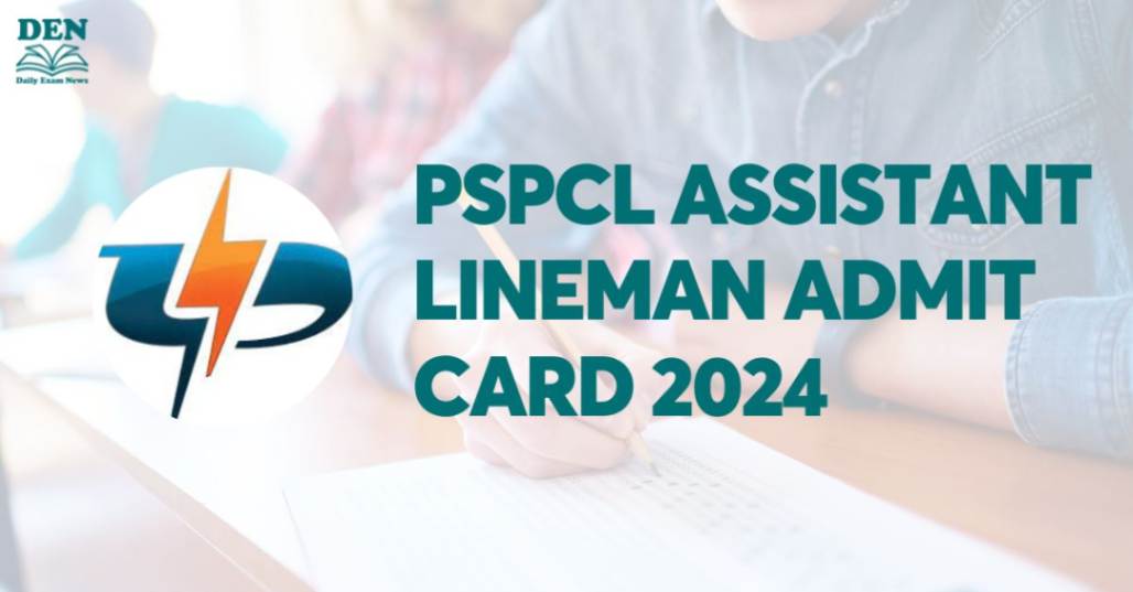 PSPCL Assistant Lineman  Admit Card 2024