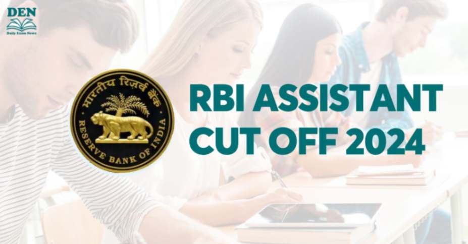 RBI Assistant Cut Off 2024