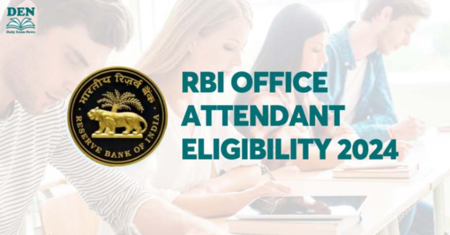 RBI Office Attendant Eligibility 2024