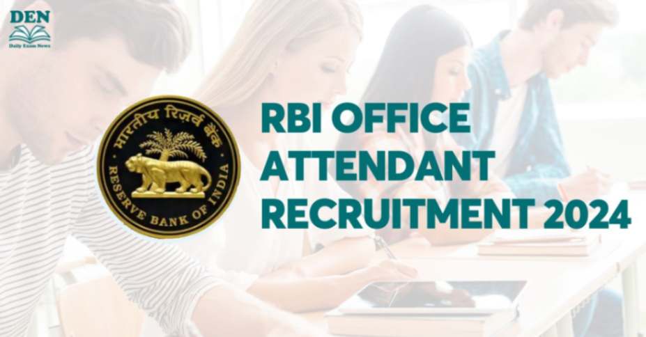 RBI Office Attendant Recruitment 2024, Apply Now!