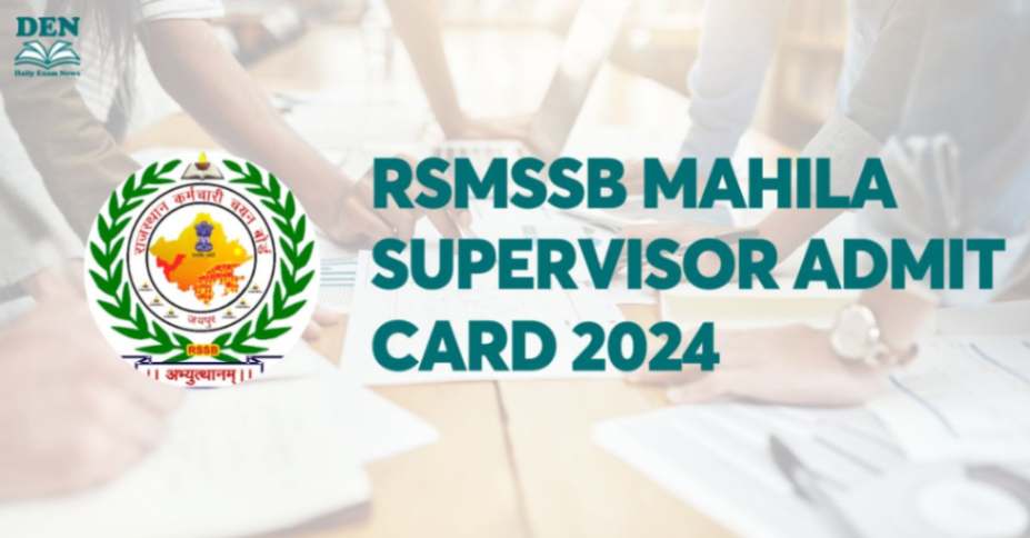 RSMSSB Mahila Supervisor Admit Card 2024, Download!