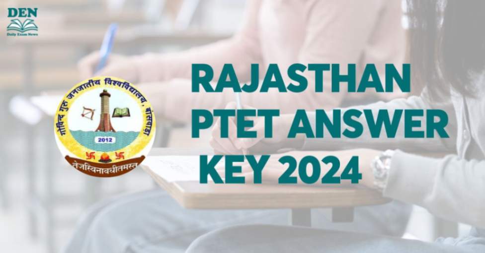 Rajasthan PTET Answer Key 2024 Out, Download Here!