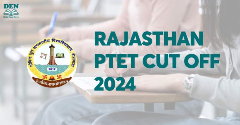 Rajasthan PTET Cut Off 2024