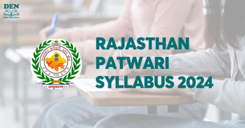 Rajasthan Patwari Syllabus 2024, Download Here!