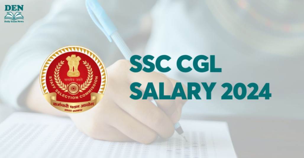 SSC CGL Salary 2024