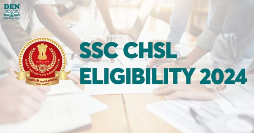 SSC CHSL Eligibility 2024