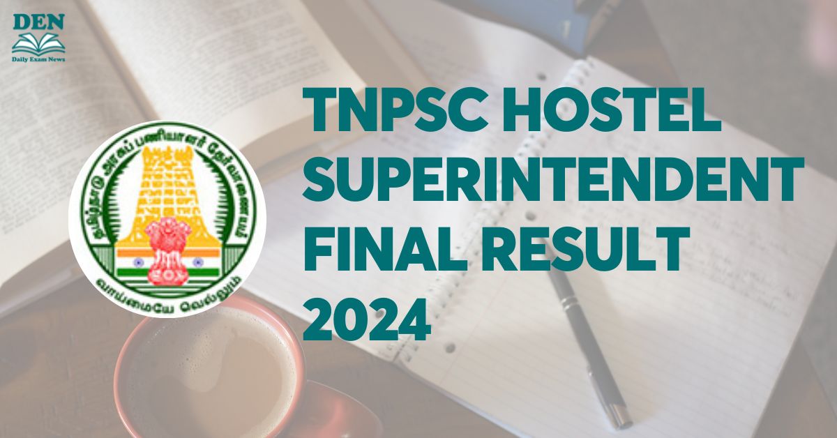 TNPSC Hostel Superintendent Final Result 2024