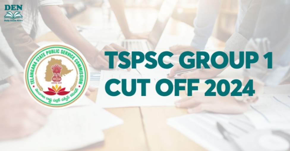 TSPSC Group 1 Cut Off 2024, Check Here!