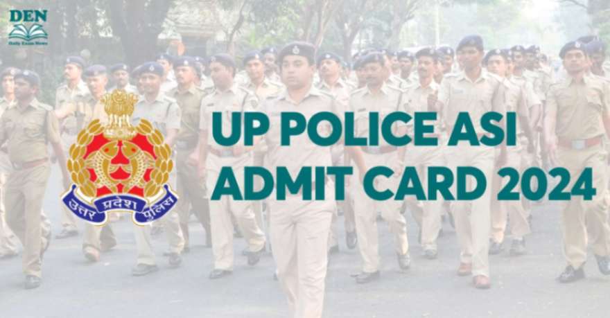 UP Police ASI Admit Card 2024, Download Now!