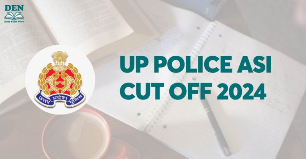 UP Police ASI Cut Off 2024, Check Here!