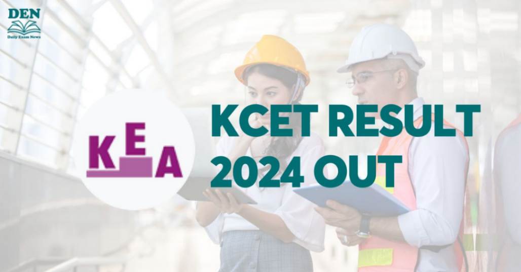 KCET Result 2024 Out, Download PDF Here!