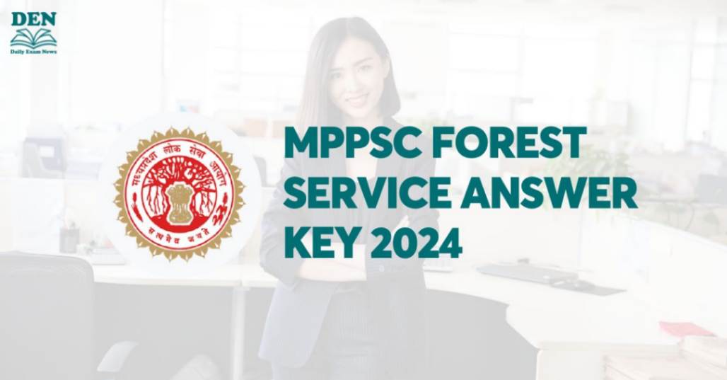 MPPSC Forest Service Answer Key 2024, Download Here!