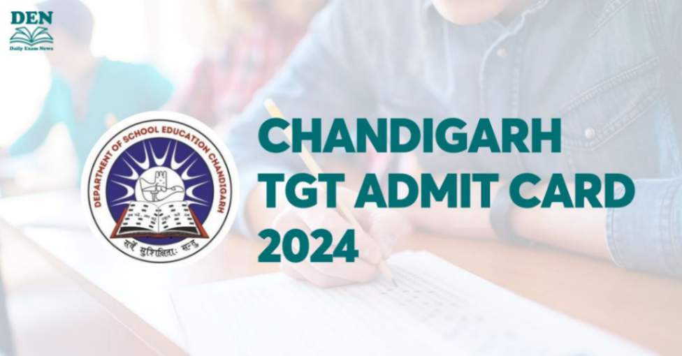 Chandigarh TGT Admit Card 2024, Download Here!