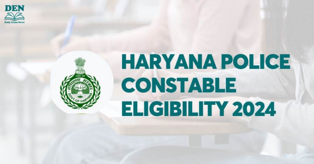 Haryana Police Constable Eligibility