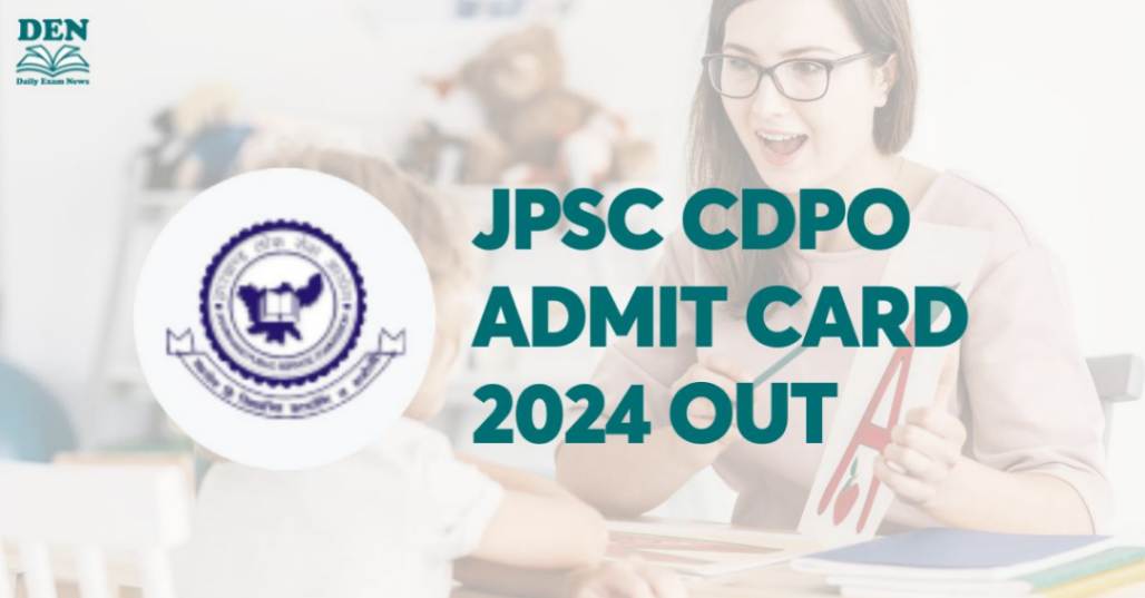 JPSC CDPO Admit Card 2024 Out, Download Here!