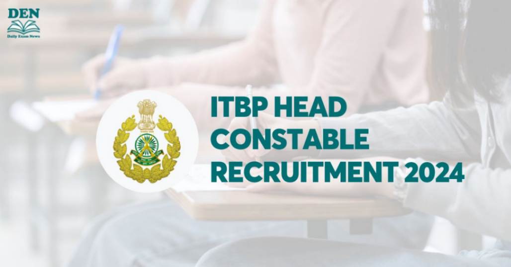 ITBP Head Constable Recruitment 2024: Apply for 163 Vacancies!