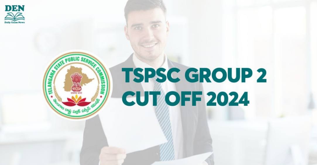 TSPSC Group 2 Cut Off 2024, Check Expected Cut Off!