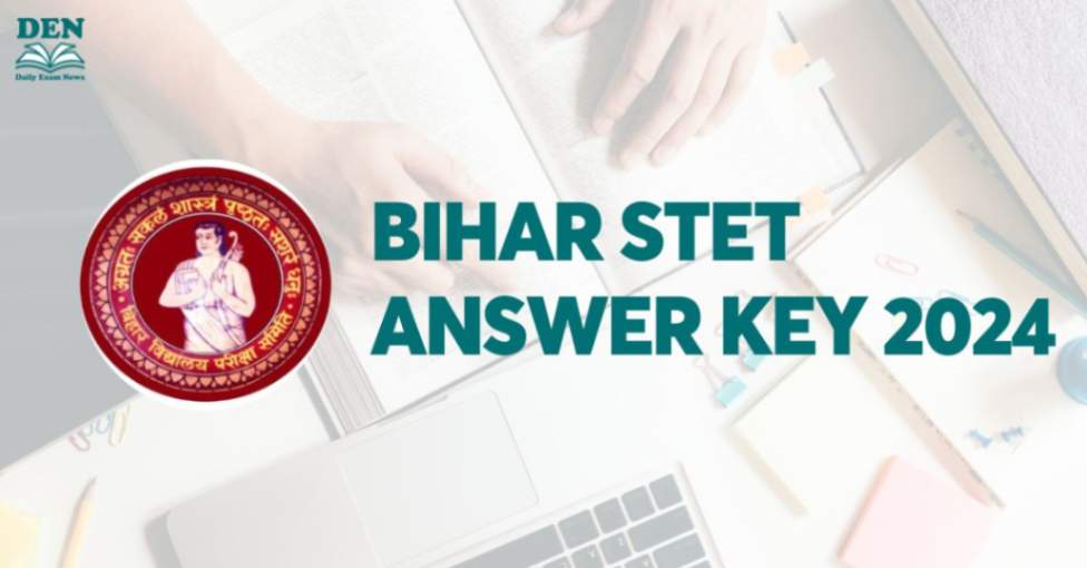 Bihar STET Answer Key 2024, Access Now!