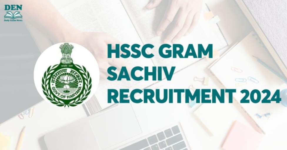 HSSC Gram Sachiv Recruitment 2024, Apply Here!