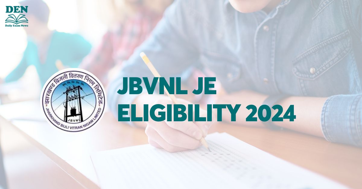 JBVNL JE Eligibility 2024, Check Age Limit, Education & Nationality!