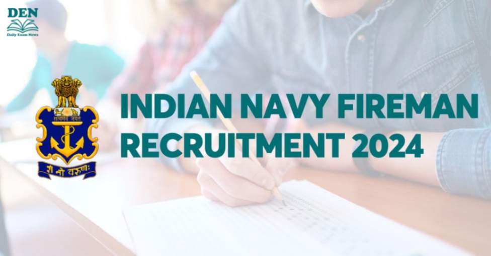 Indian Navy Fireman Recruitment 2024, Apply for 444 Posts!